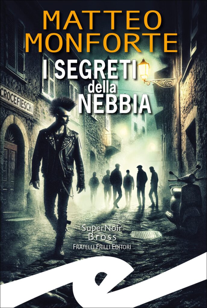 matteo monforte i segreti della nebbia